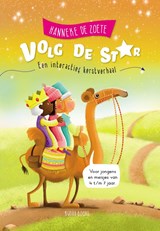 Volg de ster - Hanneke de Zoete - 9789087821289