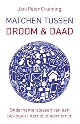 Matchen tussen droom en daad - Jan-Peter Cruiming - 9789088030154
