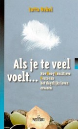 Als je teveel voelt... - NEBEL, J. - 9789088400292