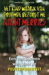 Het kind waar ik van droomde bezorgt me nachtmerries - Danielle Graf ; Katja Seide - 9789088402432