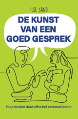 De kunst van een goed gesprek - Ilse Sand - 9789088402616