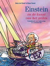 Einstein en de kunst van het zeilen - Anne de Graaf ; Klaas Kunst - 9789088502071