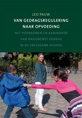 Van gedragsregulering naar opvoeding - Leo Pauw - 9789088505249