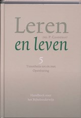 Leren en leven 5 Timotheus tot en met Openbaring - P. Cammeraat - 9789088651700