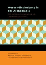 Massendinghaltung in der Archäologie - Stefan Schreiber - 9789088905643