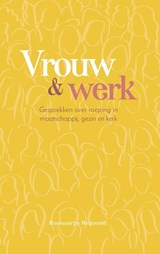 Vrouw en werk - Roosmarijn Reijnoudt - 9789088973017