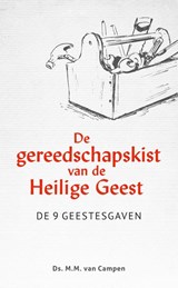 De gereedschapskist van de Heilige Geest - M.M. van Campen - 9789088973161