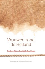 Vrouwen rond de Heiland - Annemarie van Heijningen-Steenbergen - 9789088973505