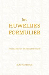 Het huwelijksformulier - W. van Vlastuin - 9789088974038