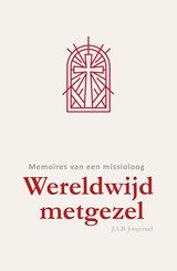 Wereldwijd metgezel - Jan A.B. Jongeneel - 9789088974748