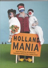 Holland Mania - ZIJLMANS, J. & PONSEN, A. / Roepers - 9789089100993