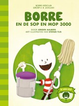 Borre en de Sop en Mop 3000 - Jeroen Aalbers - 9789089220882