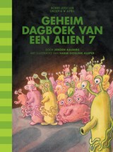 Geheim dagboek van een alien 7 - Jeroen Aalbers - 9789089223630