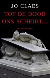 Tot de dood ons scheidt.. - Jo Claes - 9789089242112