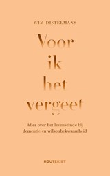 Voor ik het vergeet - Wim Distelmans - 9789089247643