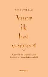Voor ik het vergeet - Wim Distelmans - 9789089247643