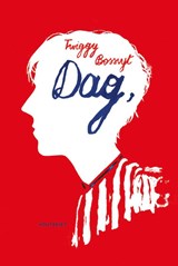 Dag, - Twiggy Bossuyt - 9789089249296