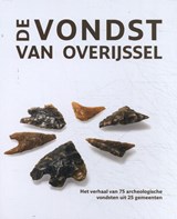 De vondst van Overijssel - Suzanne Wentink - 9789089320438