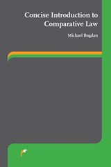 Concise introduction to comparative law - Michael Bogdan - 9789089521255