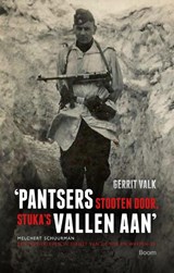 Pantsers stooten door, stuka's vallen aan - Gerrit Valk - 9789089532282