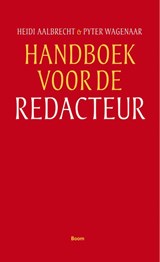 Handboek voor de redacteur - Heidi Aalbrecht ; Pyter Wagenaar - 9789089534958