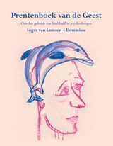 Prentenboek van de Geest - Inger van Lamoen-Dommisse - 9789089542977