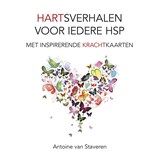 Hartsverhalen voor iedere HSP - Antoine van Staveren - 9789089547002