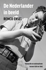 De Nederlander in beeld - Remco Ensel - 9789089646231