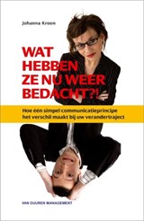Wat hebben ze nu weer bedacht - Johanna Kroon - 9789089651334