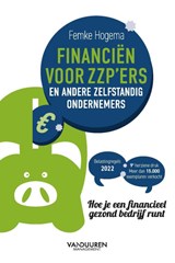 Financiën voor zzp'ers en andere zelfstandige ondernemers - Femke Hogema - 9789089656360