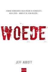 Woede - Jeff Abbott - 9789089680020