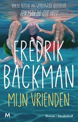 Mijn vrienden - Fredrik Backman - 9789089684363