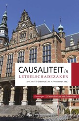 Causaliteit in letselschadezaken - F.T. Oldenhuis ; H. Vorsselman - 9789089749987
