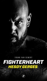 Fighterheart - Frank van Gemert - 9789089750457