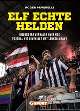 Elf echte helden - Roger Peverelli - 9789089753083