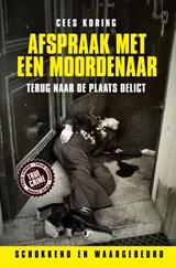 Afspraak met een moordenaar - Cees Koring - 9789089753564