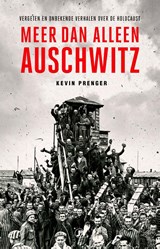 Meer dan alleen Auschwitz - Kevin Prenger - 9789089759191