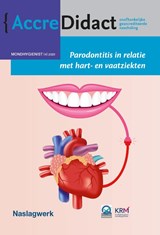 Parodontitis in relatie met hart- en vaatziekten - Bruno Loos - 9789089764164