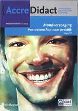 Mondverzorging 2 Van wetenschap naar praktijk - Fridus van der Weijden ; Dagmar Else Slot - 9789089765222