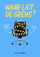 Waar ligt de grens? - Evita Lammes - 9789089840523