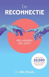 De reconnectie - Eric Pearl - 9789089849991