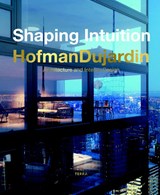 Shaping Intuition HofmanDujardin - Susan de Sola - 9789089896995