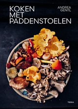 Koken met paddenstoelen - Andrea Gentl - 9789089899712