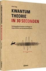 Kwantumtheorie in 30 seconden - CLEGG, Brian - 9789089984869