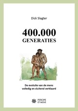 400.000 Generaties - Dick Slagter - 9789090332727