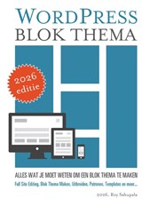 WordPress Blok Thema - Roy Sahupala - 9789090367590