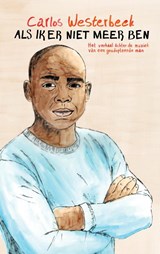 Als ik er niet meer ben - Carlos Westerbeek - 9789090375502