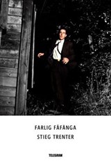 Farlig fåfänga - Stieg Trenter - 9789174233070