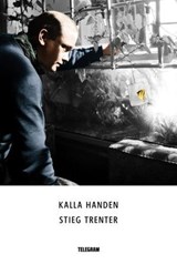 Kalla handen - Stieg Trenter - 9789174233339