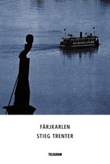 Färjkarlen - Stieg Trenter - 9789174233391